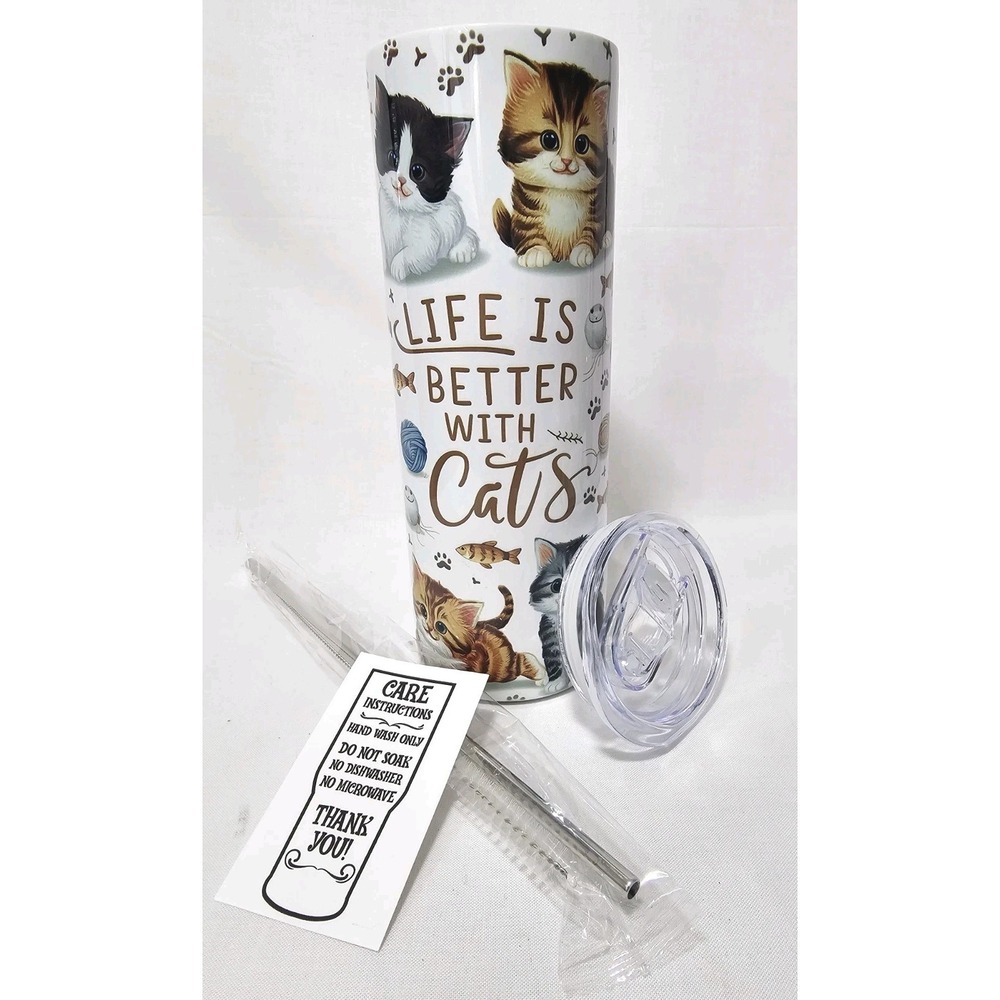 Life Is‎ Better With Cats Kittens Pet Toys 20oz Stainless Steel Skinny Tumbler